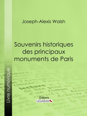 cover image of Souvenirs historiques des principaux monuments de Paris